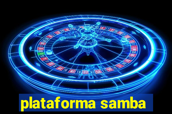 plataforma samba